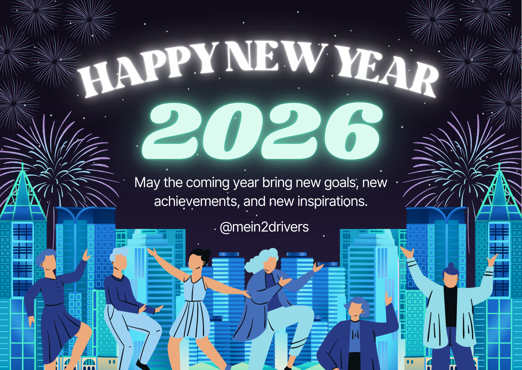 🌟 Celebrating New Beginnings: MEIN2 Driver Service Wishes You a Prosperous New Year 2026! 🚚